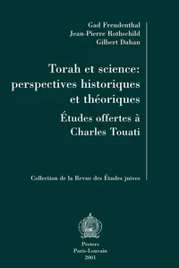 Torah et science:perspectives historiques et théoriques