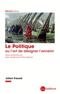 Le Politique ou l'art de désigner l'ennemi