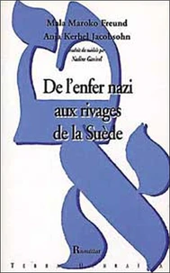 De l'enfer nazi aux rivage de la Suède