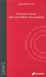Nouveaux essais pour une théorie des passions