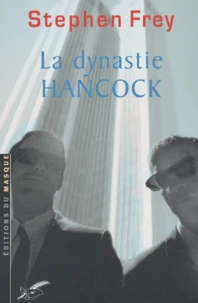 La Dynastie Hancock