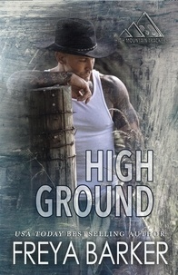  Freya Barker - High Ground - High Mountain Trackers, #3.
