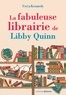 Freya Kennedy - La Fabuleuse Librairie de Libby Quinn.