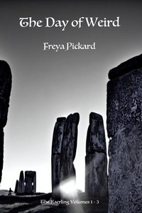  Freya Pickard - The Day of Weird - The Kaerling Boxsets, #1.