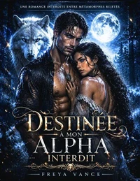 Destinée à mon Alpha interdit