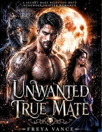 Unwanted True Mate