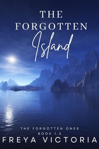  Freya Victoria - The Forgotten Island - The Forgotten Ones, #1.5.