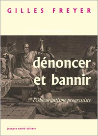 Dénoncer et bannir