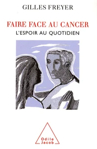 Faire face au cancer