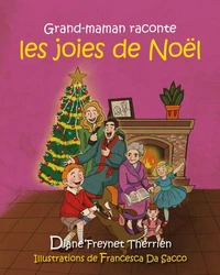 Grand-maman raconte les joies de Noël
