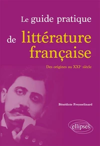 Le guide pratique de littérature française