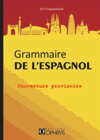 Grammaire de l'espagnol contemporain
