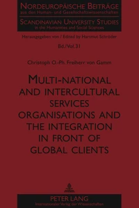 Multi-national and intercultural services organisations and the integration in front of global clients