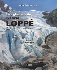 Les glaciers de Gabriel Loppé