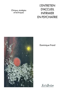 L'entretien d'accueil infirmier en psychiatrie