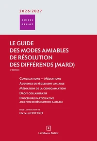 Le guide des modes amiables de résolution des différends (MARD)