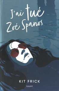 J'ai tué Zoé Spanos