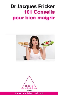 101 Conseils pour bien maigrir