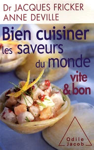Bien cuisinier les saveurs du monde
