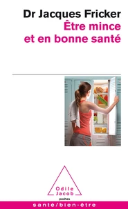 Etre mince et en bonne santé
