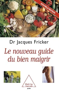 Le Nouveau Guide Du Bien Maigrir
