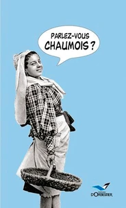 Parlez-vous chaumois ?