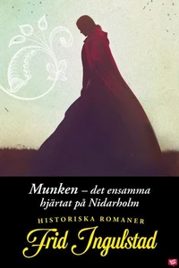 Munken – det ensamma hjärtat på Nidarholm