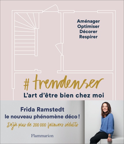 Frida Ramstedt - La méthode Trendenser.