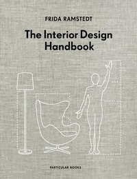 Frida Ramstedt - The Interior Design Handbook.