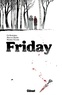 Ed Brubaker - Friday - Tome 01.