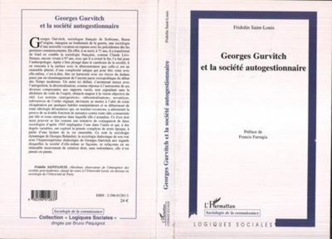 Fridolin Saint-Louis - Georges Gurvitch et la Societe Autogestionnaire.