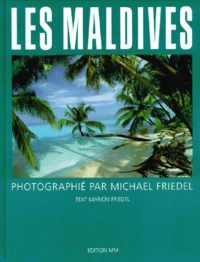 Les Maldives. 6eme Edition