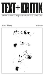 TEXT + KRITIK Sonderband  - Nature Writing