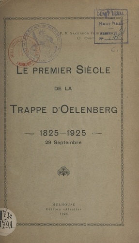Le premier siècle de la Trappe d'Oelenberg. 1826-1925. 29 septembre