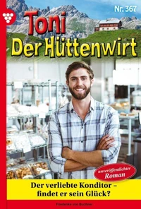 Der verliebte Konditor – findet er sein Glück?