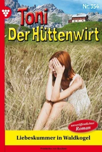 Liebeskummer in Waldkogel