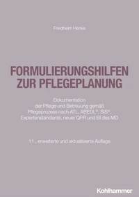 Formulierungshilfen zur Pflegeplanung