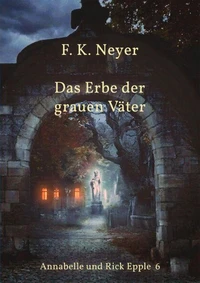 Das Erbe der grauen Väter