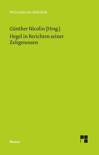 Hegel in Berichten seiner Zeitgenossen