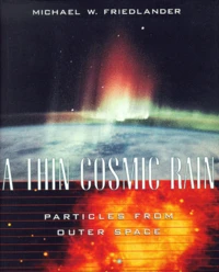 A Thin Cosmic Rain. Particles From Outer Space