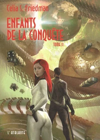 Enfants de la Conquête Tome 2 :