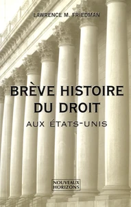 Brève histoire du droit aux Etats-Unis