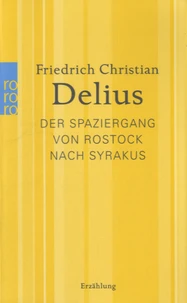 Der Spaziergang von Rostock nach Syrakus