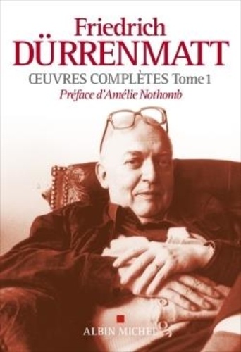 Oeuvres complètes. Tome 1, La Promesse ; La Panne ; Le Juge et son bourreau ; Le Soupçon