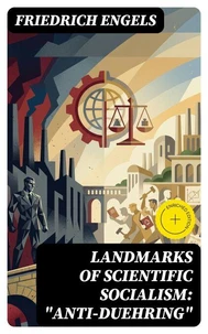 Landmarks of Scientific Socialism: "Anti-Duehring"