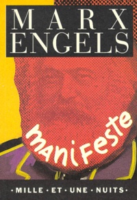 Friedrich Engels et Karl Marx - Manifeste du Parti communiste.