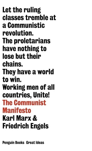 Friedrich Engels et Karl Marx - The Communist Manifesto.