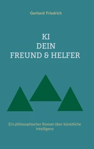 KI - DEIN FREUND & HELFER