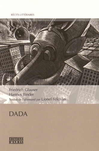 Friedrich Glauser et Hannes Binder - Dada.