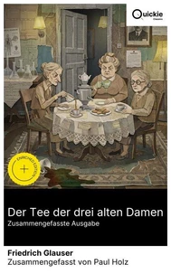 Der Tee der drei alten Damen (Zusammengefasste Ausgabe)